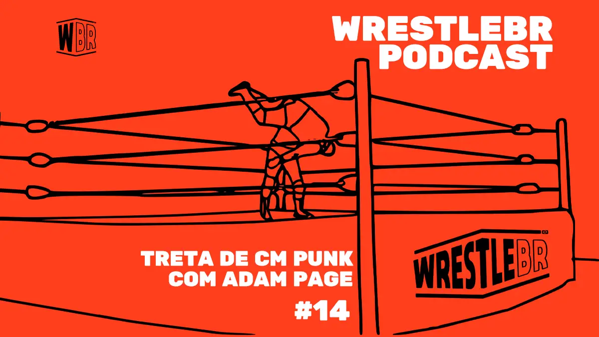 Arquivos WrestleBR Podcast — WrestleBR