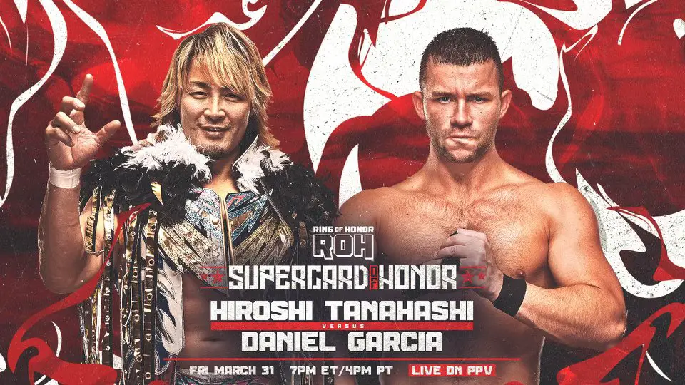 Hiroshi Tanahashi x Daniel Garcia confirmado no ROH Supercard of Honor