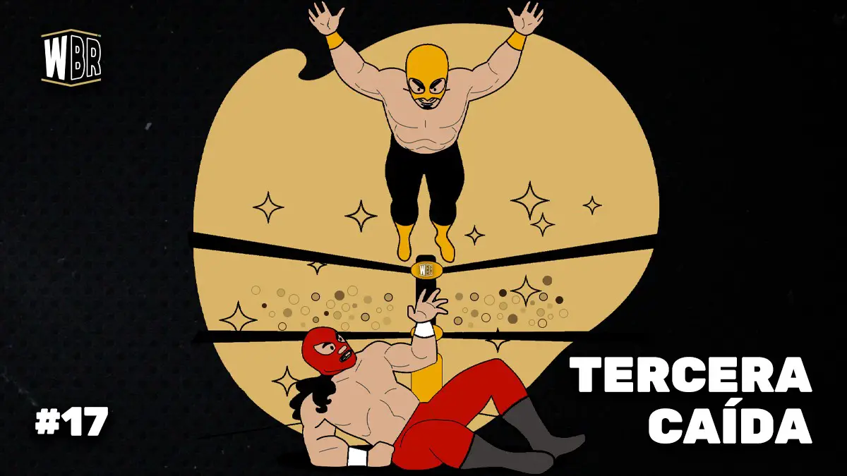 Tercera Caída #6 by WrestleBR