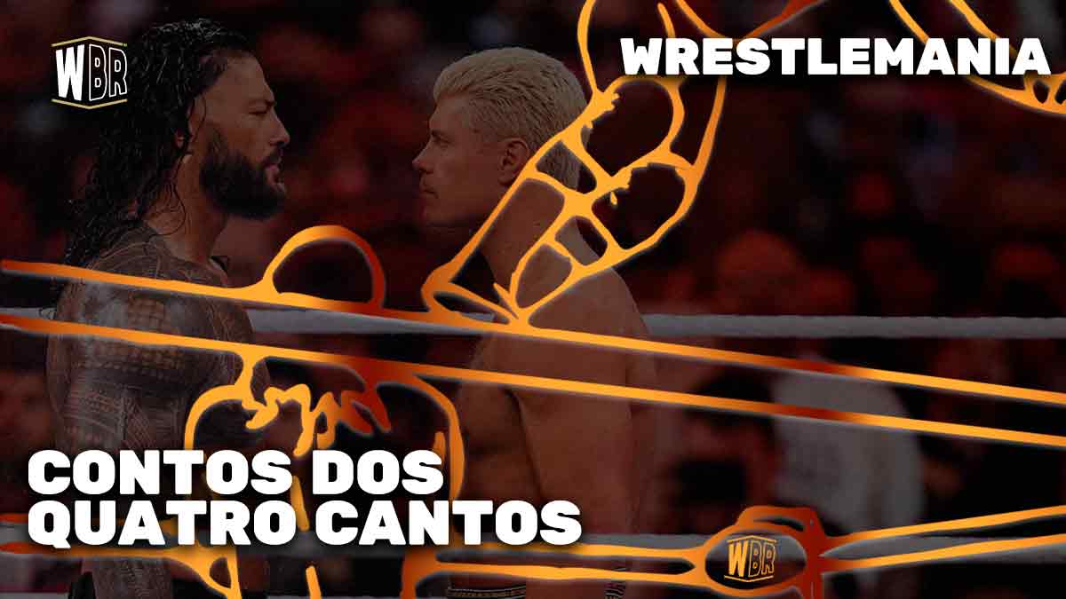 Roman Reigns vs. Cody Rhodes - Especial WrestleMania