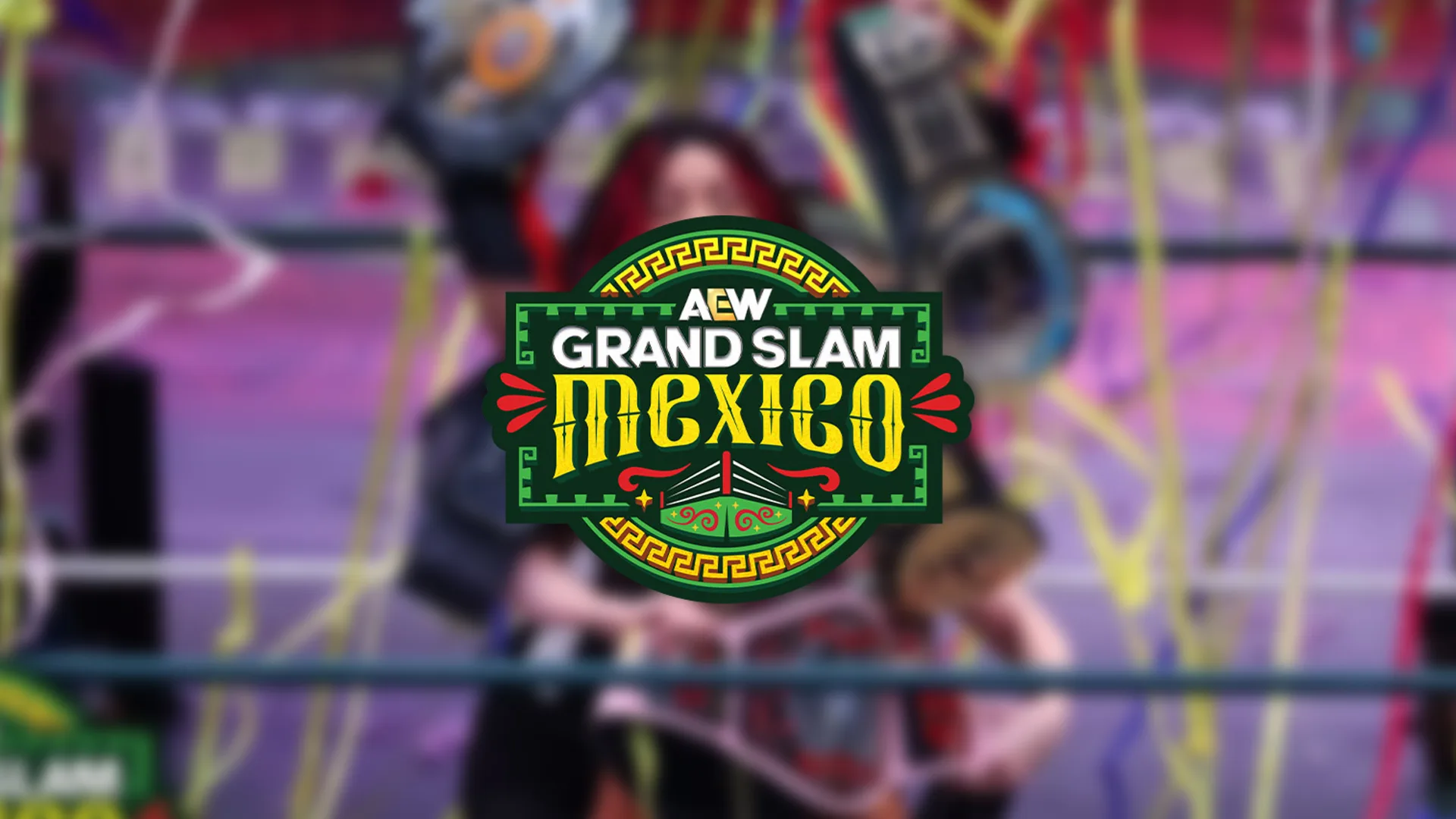 AEW Grand Slam Mexico: Bom, Mau e Feio